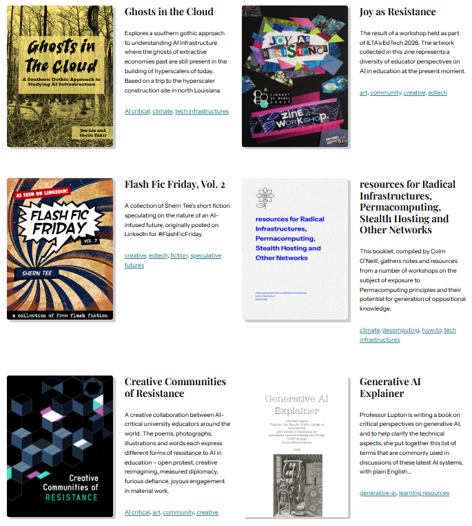 A grid of six recently published zines on the site: Ghosts in the Cloud, Joy as Resistance, Flash Fic Friday Volume 2, resources for radical infrastructures, Creative Communities of Resistance, Generative AI Explainer. Follow the link to explore these titles in detail.